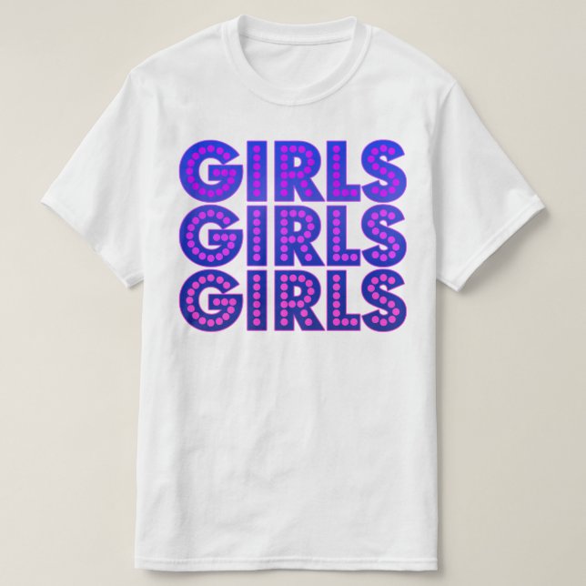 Camiseta Chicas Chicas Chicas Gráfico (Diseño del anverso)