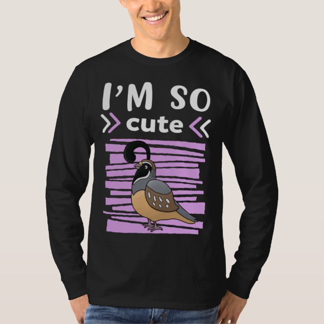 Camiseta Chicas Codorniz Soy Tan Linda (Anverso)