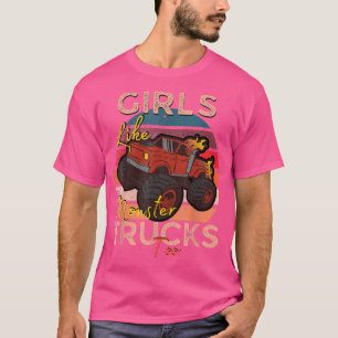 Camiseta Chicas Como Camiones Monstruos A Monstruo Nacido