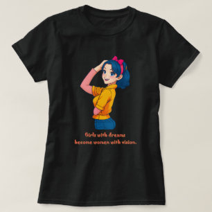 Camiseta Chicas con sueños. : Día de la Mujer.