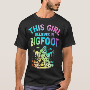 Camiseta Chicas creyentes del bigfoot teñido de sasquatch c
