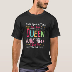 Camiseta chicas de 75 años Reina de cumpleaños 75 de junio