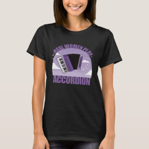 Camiseta Chicas de acordeón jugador de acordeón de música p