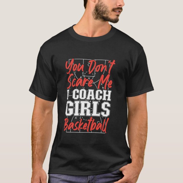 Camiseta Chicas de baloncesto entrenan para que no me asust (Anverso)