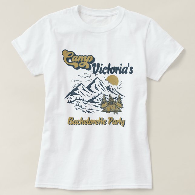 Camiseta Chicas de Camp Bachelorette Fiesta de fin de seman (Diseño del anverso)