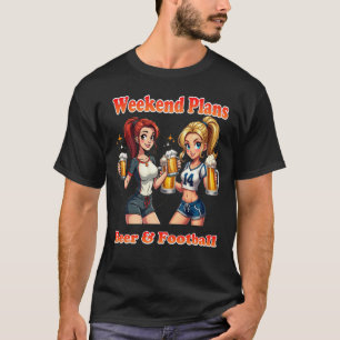 Camiseta Chicas de cerveza y fútbol de fin de semana