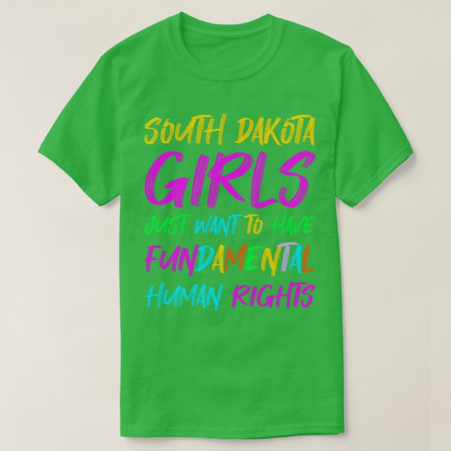 Camiseta Chicas de Dakota del Sur quieren tener H fundament (Diseño del anverso)