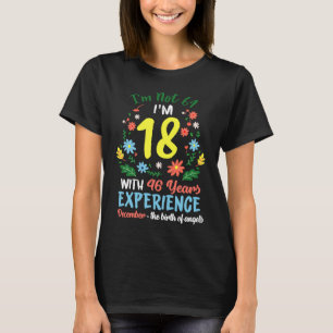 Camiseta Chicas de diciembre Flores de 64 años No tengo 64 