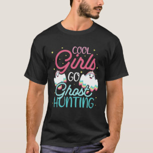 Camiseta Chicas de Guay: Hobby de cacería fantasma para lo 