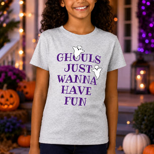 Camiseta Chicas de Halloween que los Ghouls solo quieren di
