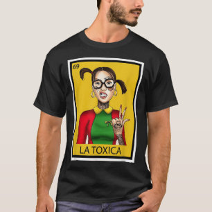 Camiseta Chicas de la carta de lotería mexicana La tóxica g