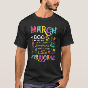 Camiseta Chicas de marzo de 1999 Divertido cumpleaños númer