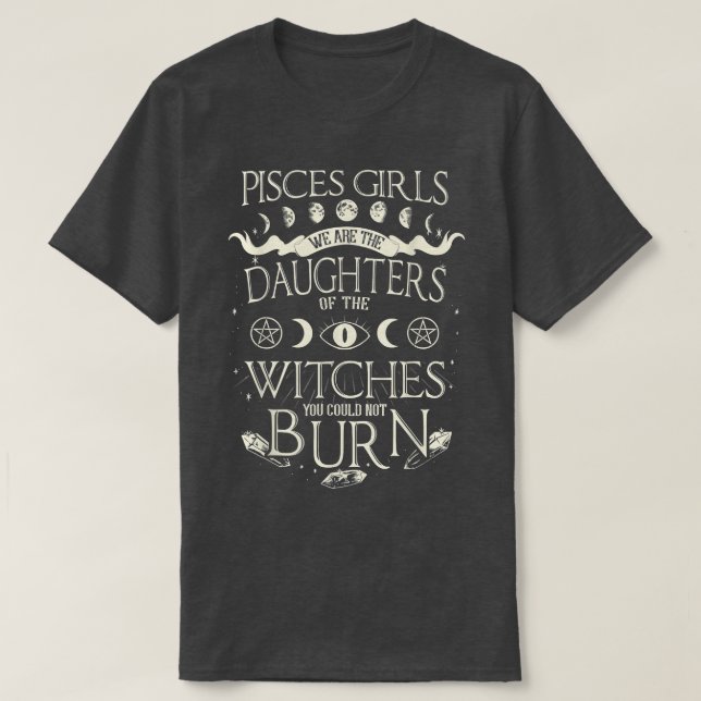 Camiseta Chicas De Pisces Somos Las Hijas De Las Brujas  (Diseño del anverso)
