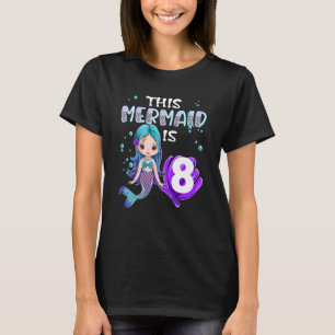 Camiseta Chicas De Sirena 8 Años Esta Sirenita Tiene 8 Años