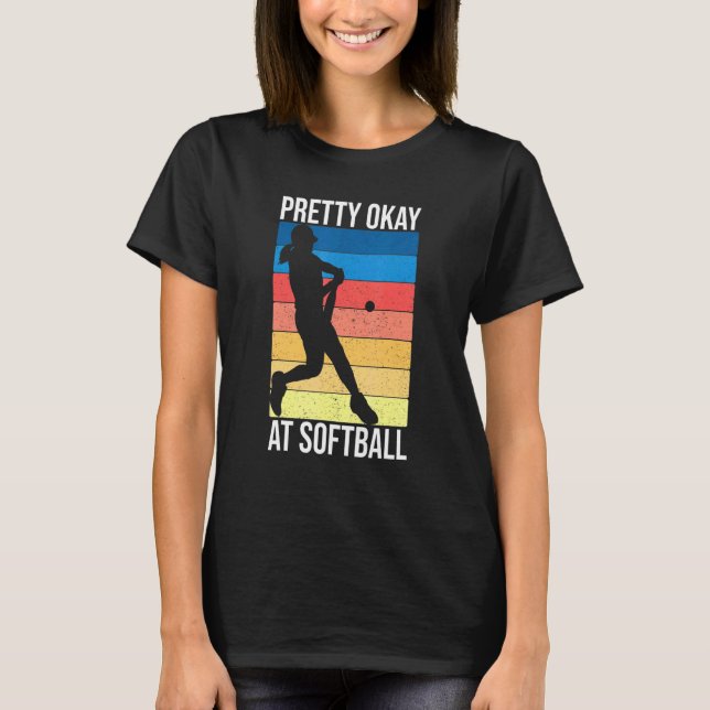 Camiseta Chicas De Softball Cita Bonito Bien En Softball (Anverso)