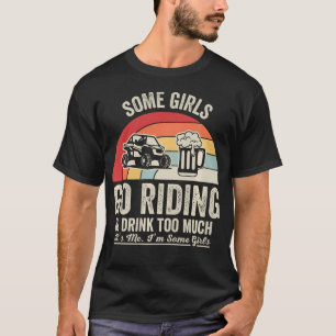 Camiseta Chicas Divertidas Van En Moto Beber Demasiado Utv