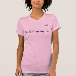 Camiseta Chicas divertidos cruzando para... Su destino y no