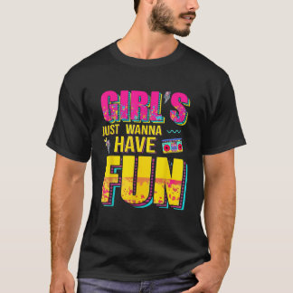 Camiseta Chicas divertidos quieren divertirse unos 70 u 80