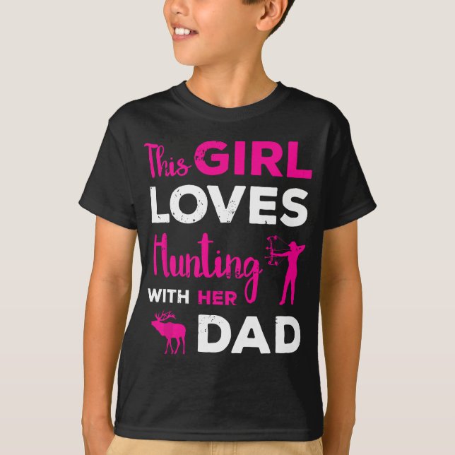 Camiseta Chicas educados cazando regalos a papá hija cazand (Anverso)