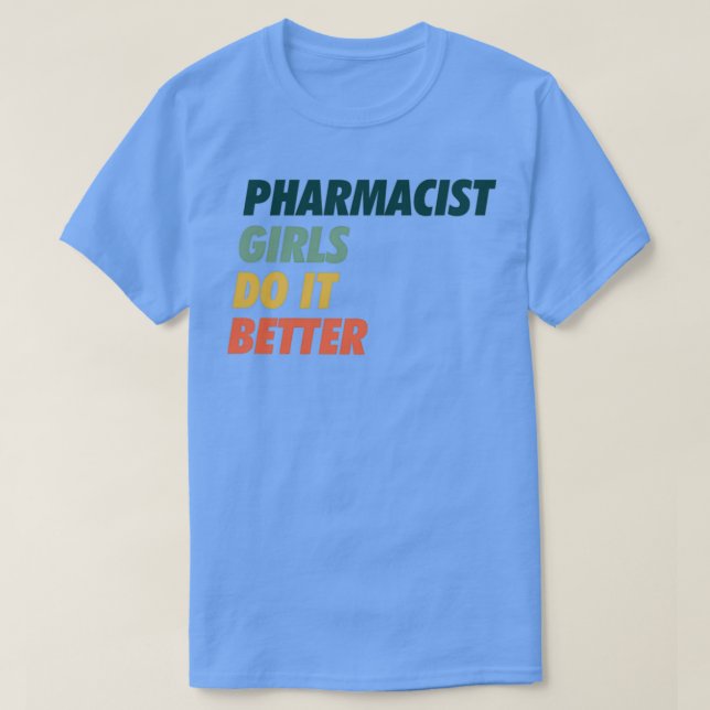 Camiseta Chicas farmacéuticos hacen un diseño más sencillo (Diseño del anverso)