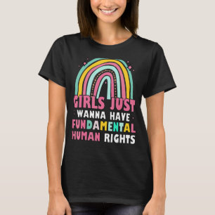 Camiseta Chicas feministas quieren tener derechos fundament