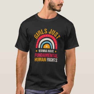 Camiseta Chicas feministas quieren tener derechos fundament