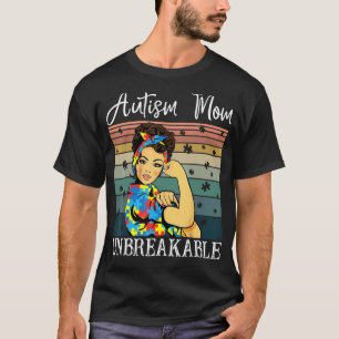 Camiseta Chicas Fuertes Inquebrantables Madre Auti