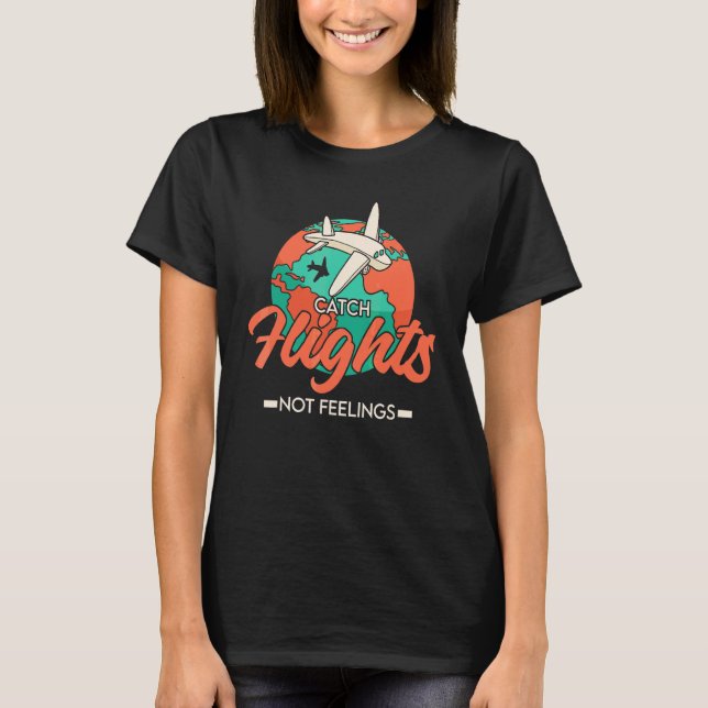 Camiseta Chicas Increíbles Atrapan Vuelos No Sentimientos (Anverso)