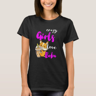 Camiseta Chicas locos aman a Boba Tea Cute Corgi Bubble Te