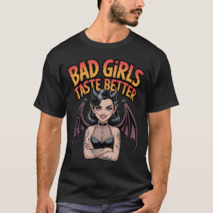 Camiseta Chicas malos prueban mejor Chica de tatuaje satíri