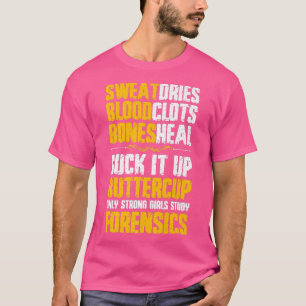 Camiseta Chicas más fuertes estudian ciencia forense premiu