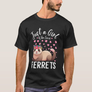 Camiseta Chicas mujeres amantes de los hurones solo una chi