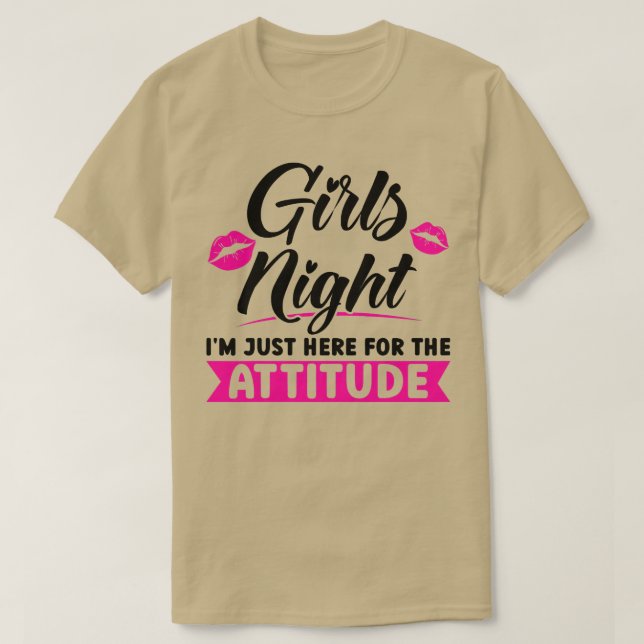 Camiseta Chicas mujeres noche estoy aquí por el fiesta de a (Diseño del anverso)
