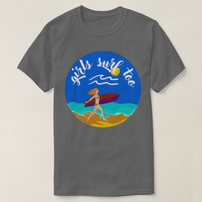 Camiseta Chicas navegan también mujeres surfistas niñas sur (Diseño del anverso)