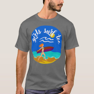 Camiseta Chicas navegan también mujeres surfistas niñas sur