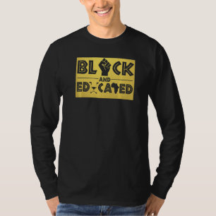 Camiseta Chicas Negras Y Educadas Monto De La Historia Negr