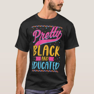 Camiseta Chicas negros y educados afroamericanos negros Wo