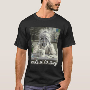 Camiseta Chicas Profesora Divertido Hecho a Mayo Meme Últim