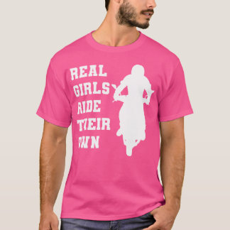 Camiseta Chicas reales montan sus propias motocicletas
