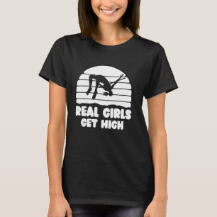 Camiseta Chicas reales obtienen refugio de palos de alta ve