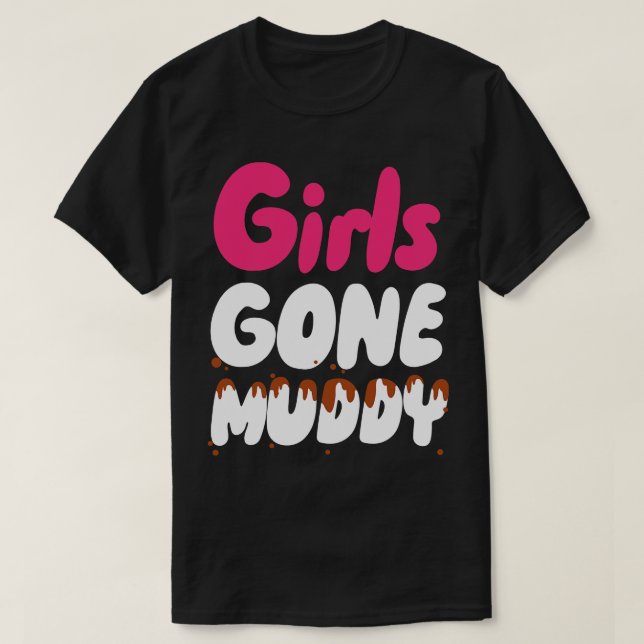Camiseta Chicas se fueron de Muddy (Diseño del anverso)