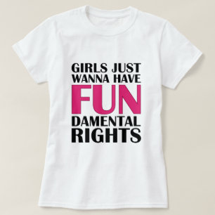 Camiseta Chicas solo quieren divertirse
