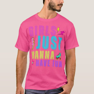 Camiseta Chicas solo quieren divertirse