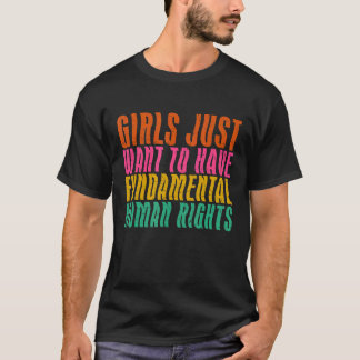 Camiseta Chicas solo quieren divertirse con la mujer de los