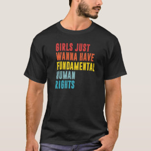 Camiseta Chicas solo quieren sus derechos fundamentales par