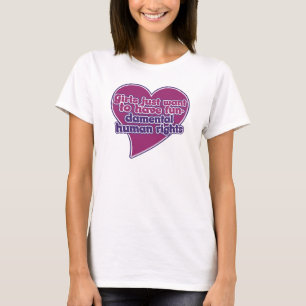 Camiseta Chicas solo quieren tener derechos humanos fundame