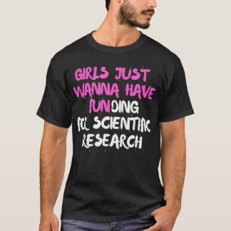 Camiseta Chicas solo quieren tener financiación para gastos