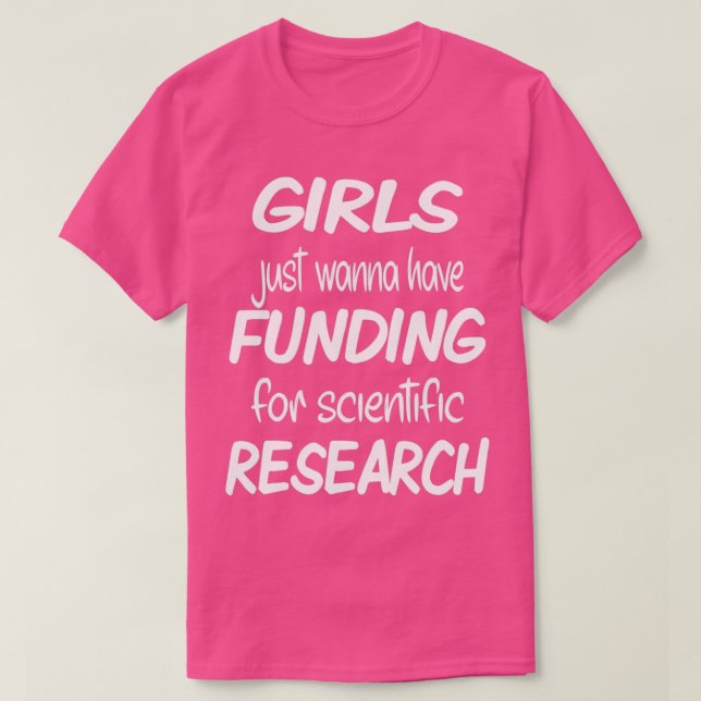Camiseta Chicas solo quieren tener fondos para la investiga (Diseño del anverso)