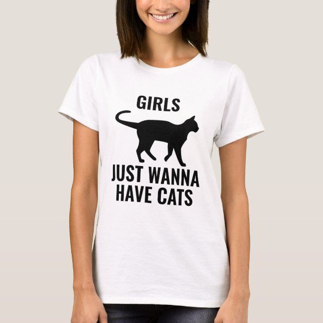 Camiseta Chicas solo quieren tener gatos (Anverso)
