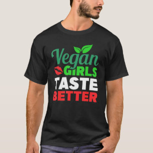 Camiseta Chicas veganos degustan mejor salud vegetariana